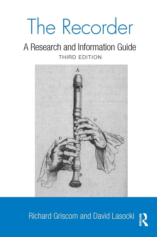The Recorder: A Research and Information Guide (Routledge Music Bibliographies) - Image 1