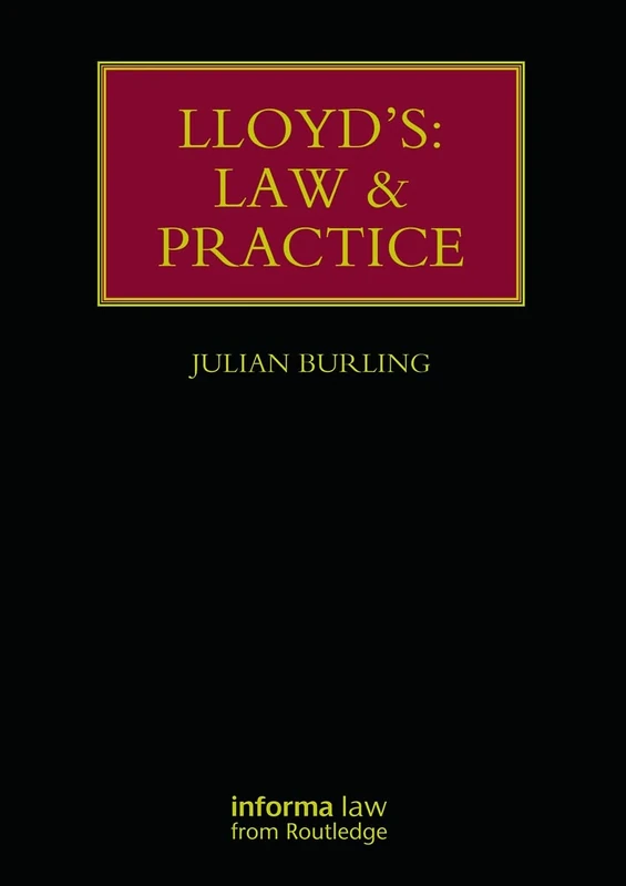 Lloyd's: Law and Practice (Lloyd's Insurance Law Library)
