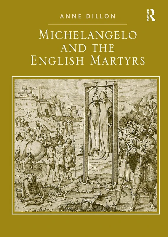 Routledge - Michelangelo and the English Martyrs Book