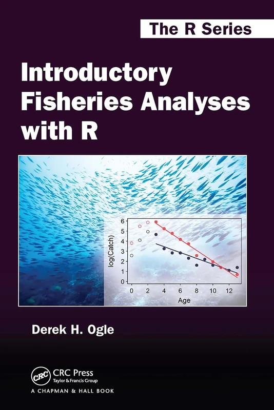Introductory Fisheries Analyses with R (Chapman & Hall/CRC The R Series) - Image 1