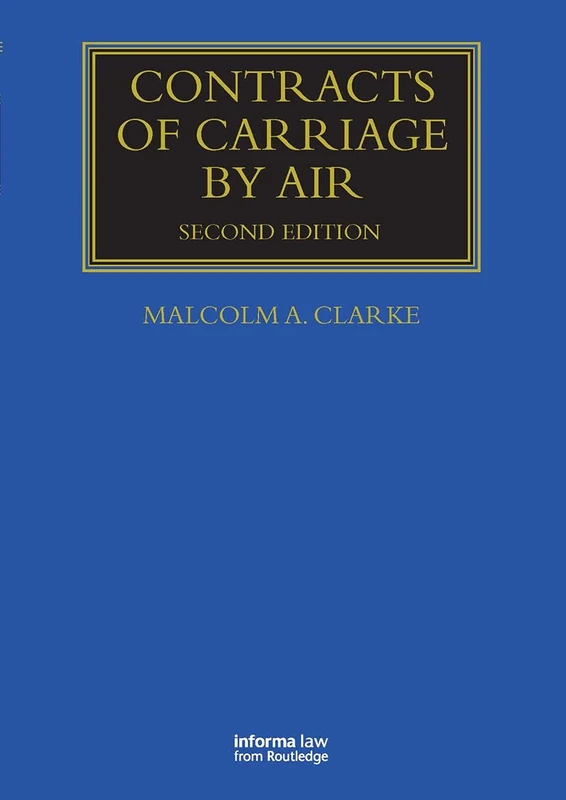 Contracts of Carriage by Air (Maritime and Transport Law Library)