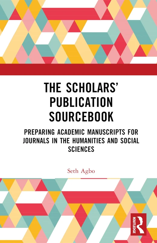 Routledge The Scholars' Publication Sourcebook - Academic Guide