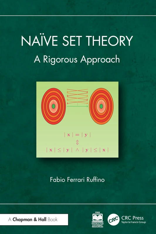 Naïve Set Theory: A Rigorous Approach