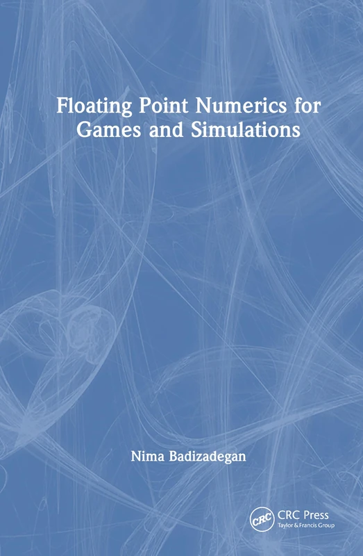 Floating Point Numerics for Games and Simulations