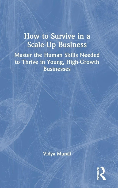 Routledge - How to Survive in a Scale-Up Business Book