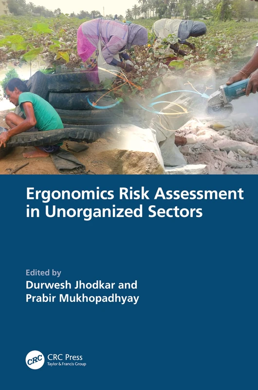 Ergonomics Risk Assessment in Unorganized Sectors