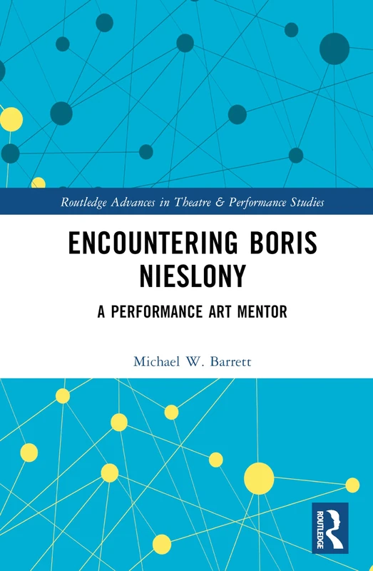 Routledge Encountering Boris Nieslony: Performance Art Book