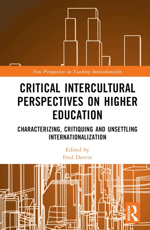 Routledge Critical Intercultural Perspectives on Higher Education