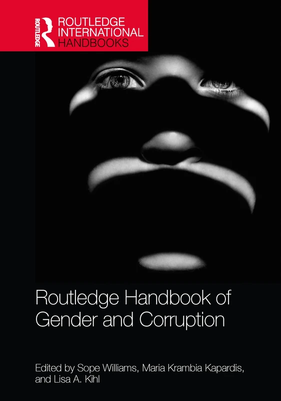 Routledge Handbook of Gender and Corruption (Routledge International Handbooks)