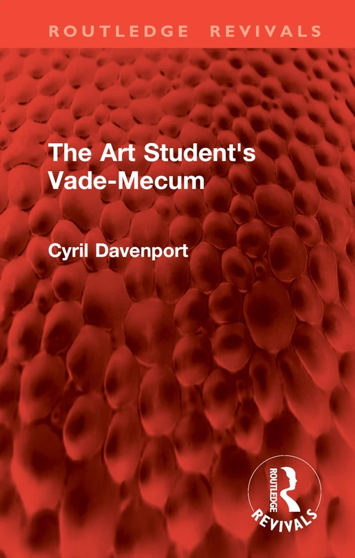 The Art Student's Vade-Mecum (Routledge Revivals)