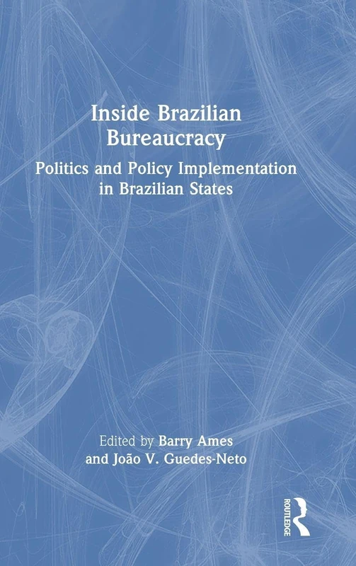 Routledge - Inside Brazilian Bureaucracy Book