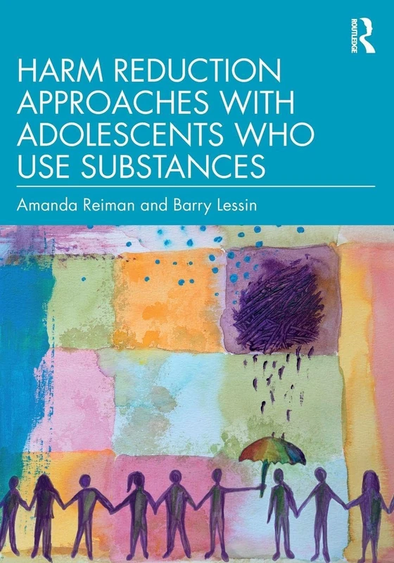Harm Reduction Approaches with Adolescents Who Use Substances