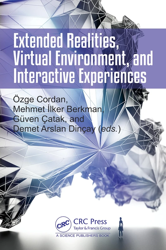 Extended Realities, Virtual Environment, and Interactive Experiences