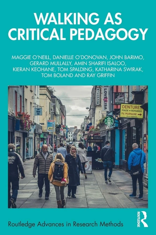 Walking as Critical Pedagogy (Routledge Advances in Research Methods) - Image 1