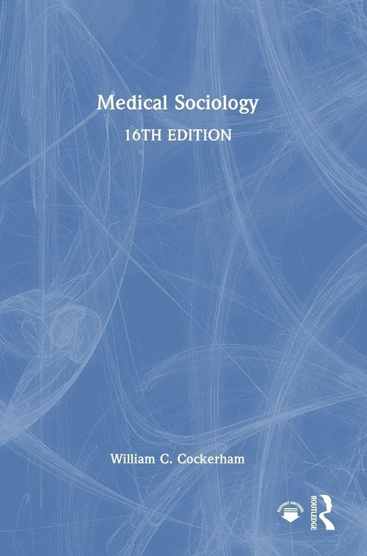 Routledge Medical Sociology - Academic Book