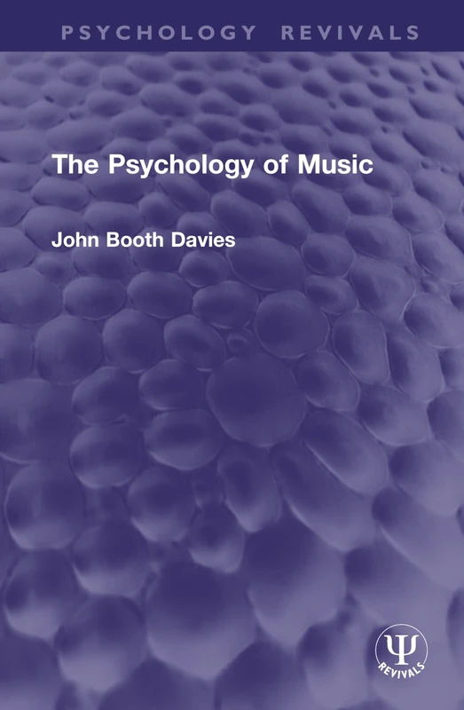 The Psychology of Music (Psychology Revivals)