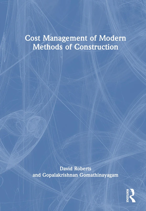 Cost Management of Modern Methods of Construction
