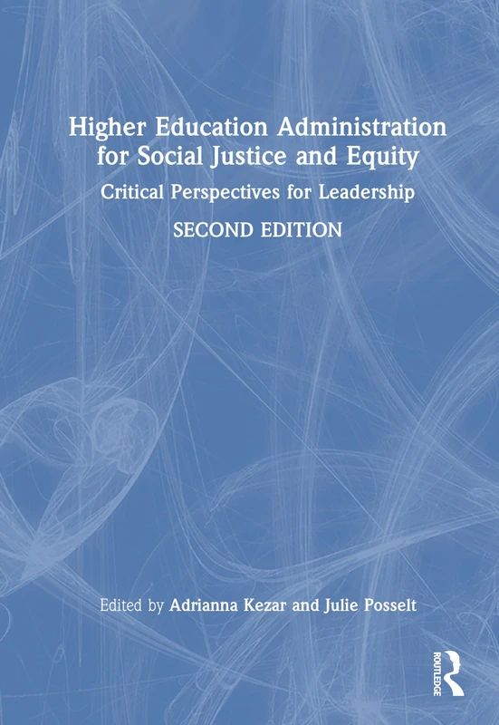 Routledge - Higher Education Administration for Social Justice