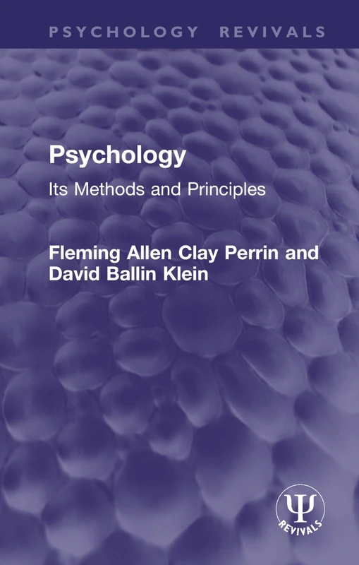 Psychology: Its Methods and Principles (Psychology Revivals)