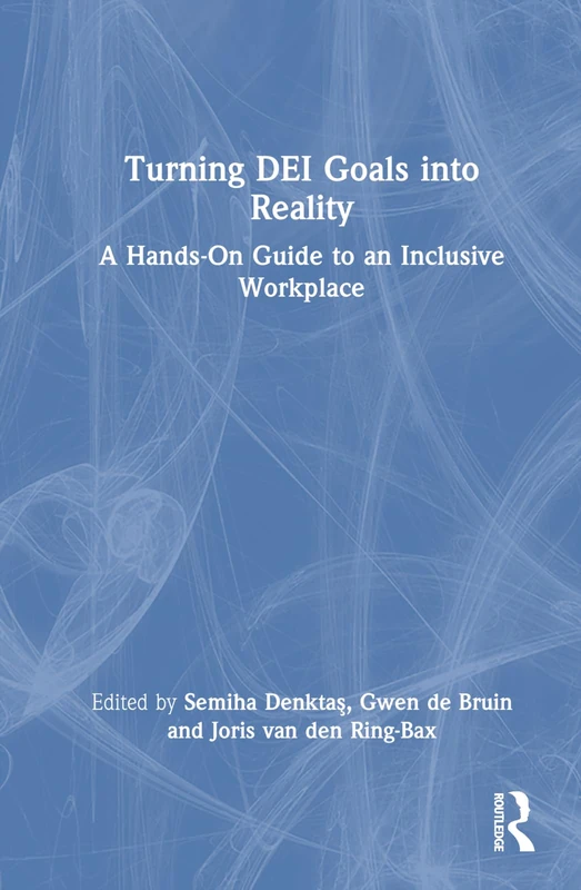Routledge - Turning DEI Goals into Reality Guide
