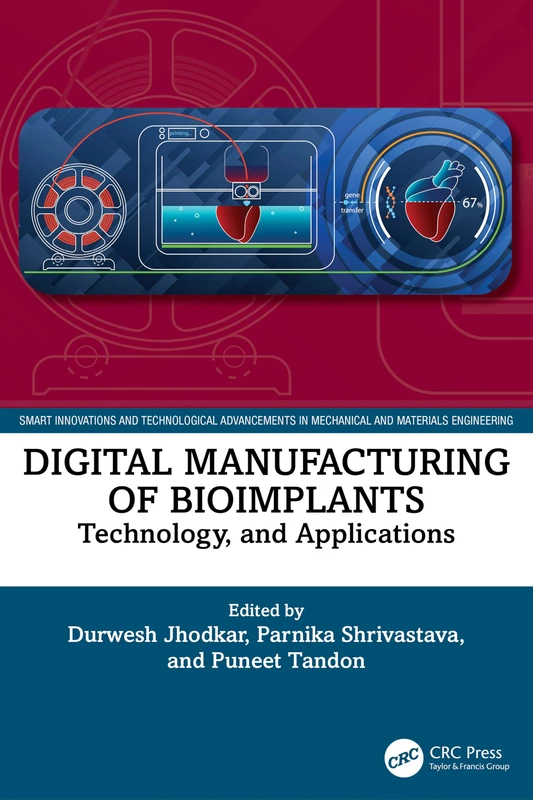 CRC Press - Digital Manufacturing of Bioimplants Book