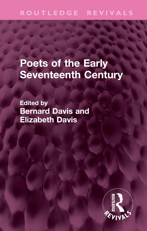 Poets of the Early Seventeenth Century (Routledge Revivals)