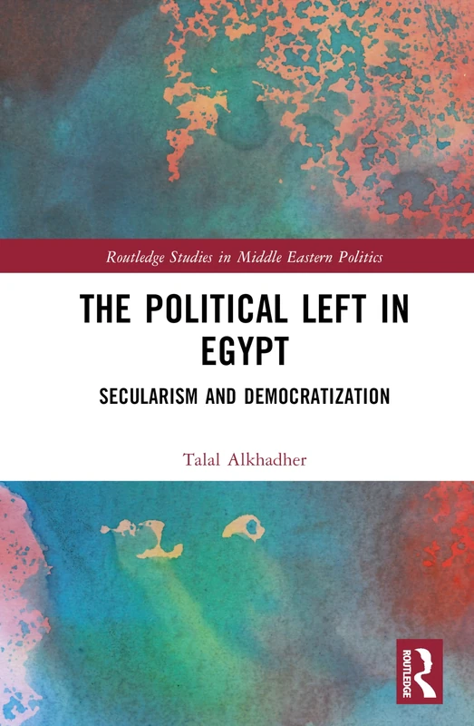 Routledge - The Political Left in Egypt Book