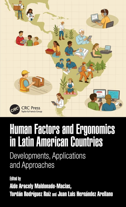 Human Factors and Ergonomics in Latin American Countries: Developments, Applications and Approaches - Image 1