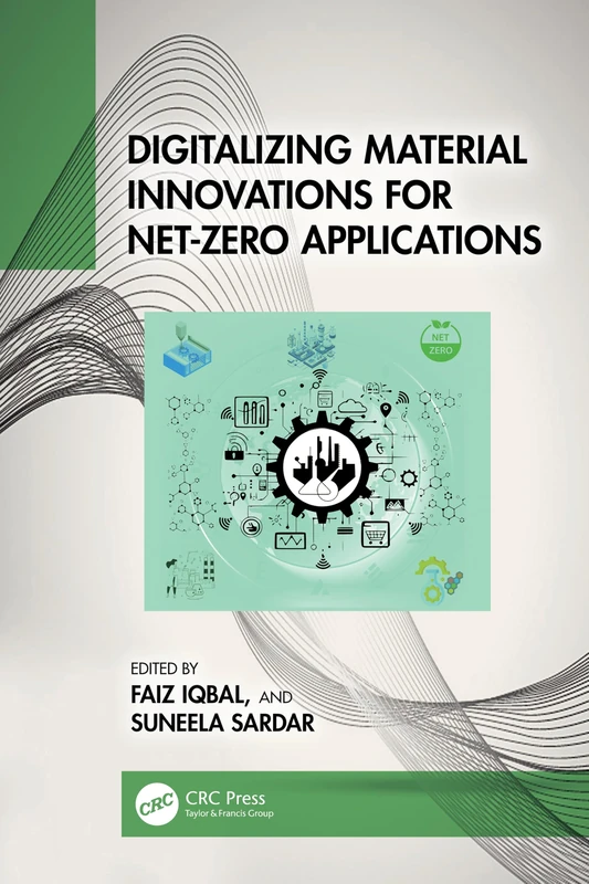 Digitalizing Material Innovations for Net-Zero Applications