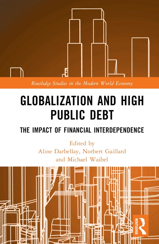 Routledge Globalization and High Public Debt Book