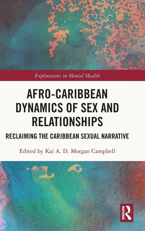 Routledge Afro-Caribbean Dynamics of Sex and Relationships