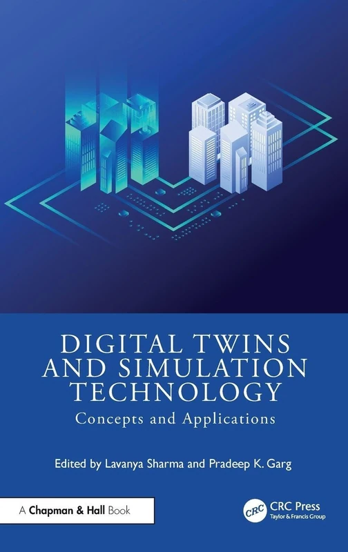 Digital Twins and Simulation Technology: Concepts and Applications