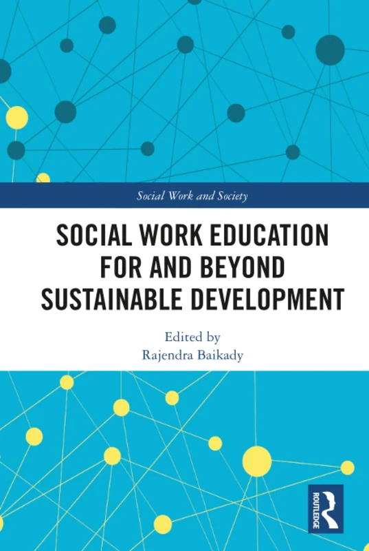 Social Work Education for and Beyond Sustainable Development