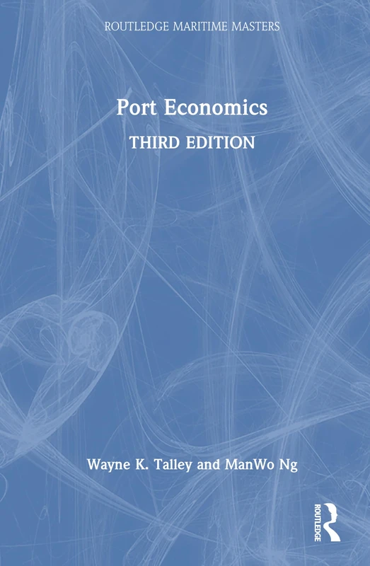Port Economics (Routledge Maritime Masters)