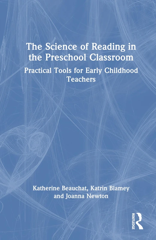 Routledge - The Science of Reading in the Preschool Classroom