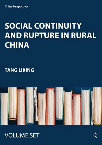Social Continuity and Rupture in Rural China: The Huizhou Hyper-stability Structure (China Perspectives)