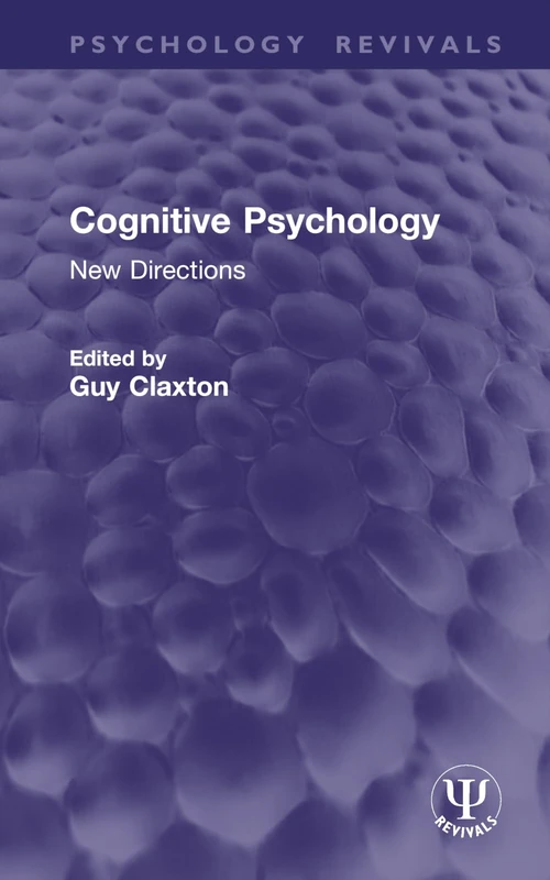 Cognitive Psychology: New Directions (Psychology Revivals)