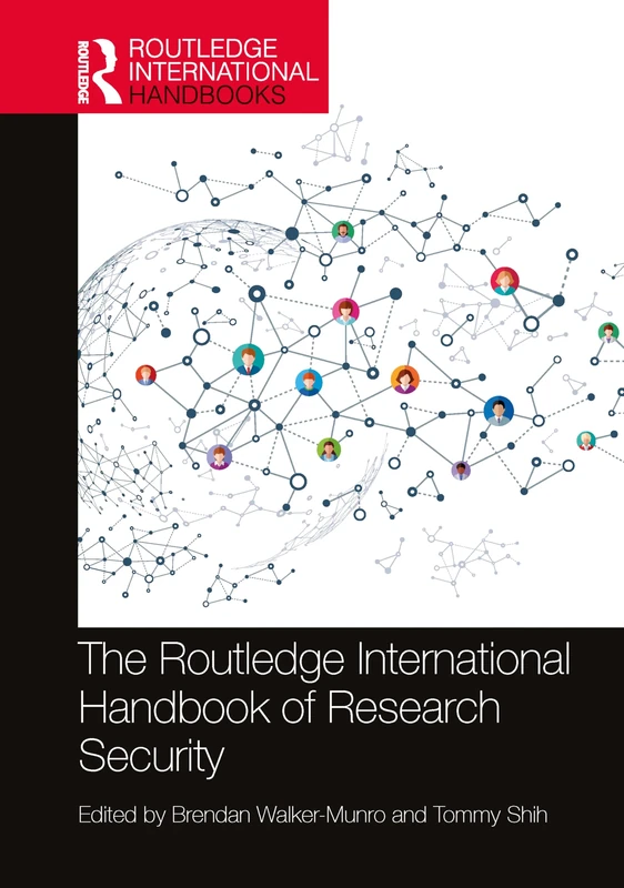 The Routledge International Handbook of Research Security