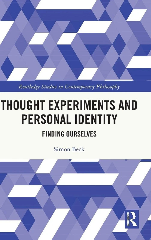 Routledge Thought Experiments and Personal Identity Book