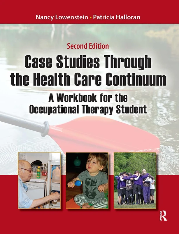 Routledge Case Studies Through the Health Care Continuum Workbook