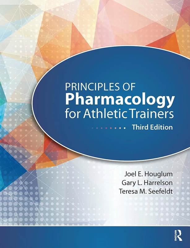Principles of Pharmacology for Athletic Trainers - Routledge