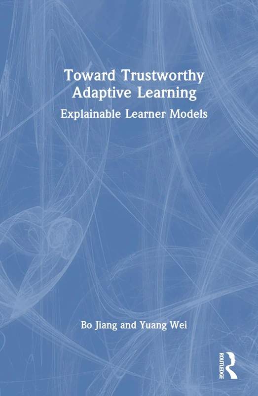 Routledge Toward Trustworthy Adaptive Learning Book