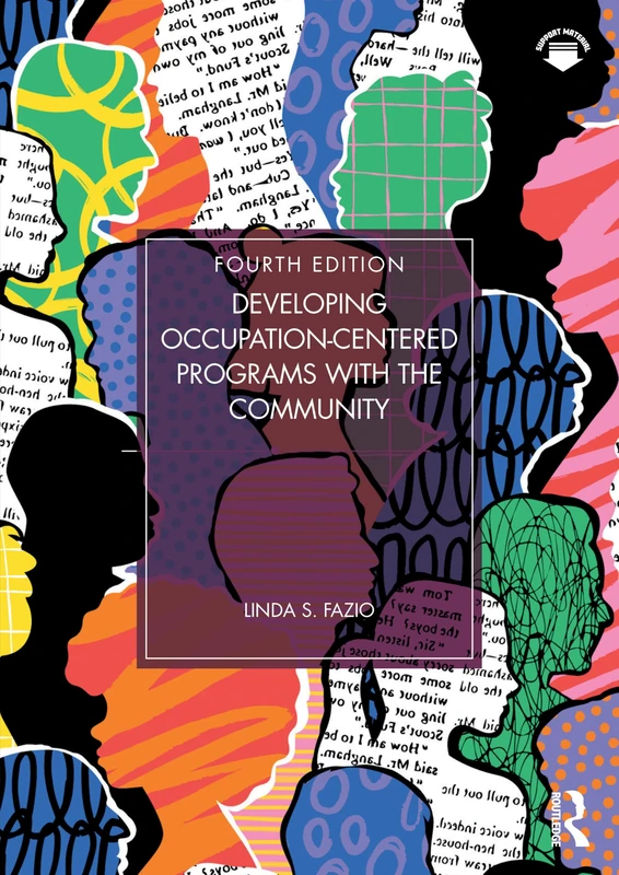 Developing Occupation-Centered Programs With the Community