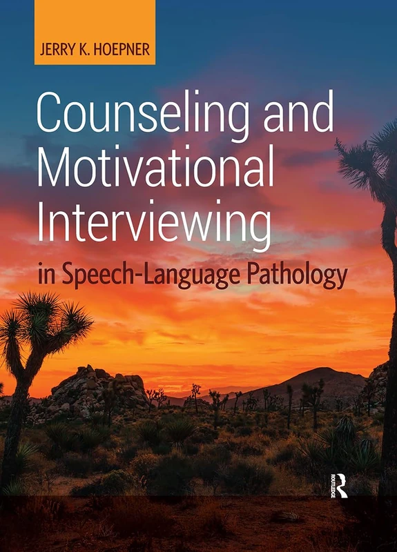Routledge Counseling and Motivational Interviewing in SLP Book