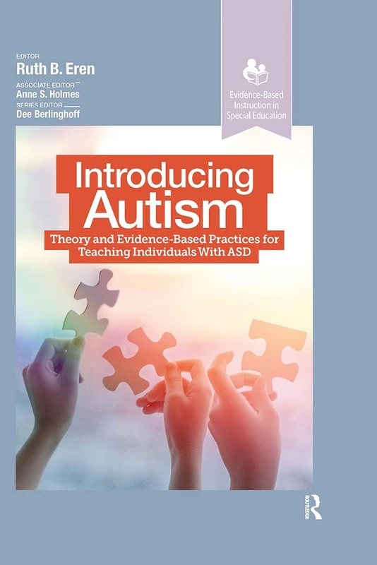 Routledge - Introducing Autism: Theory and Evidence-Based Practices