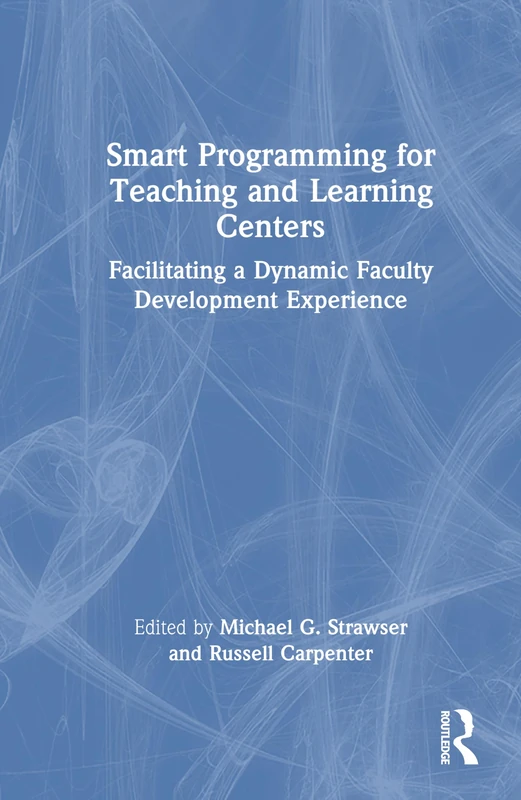 Routledge Smart Programming for Teaching and Learning Centers