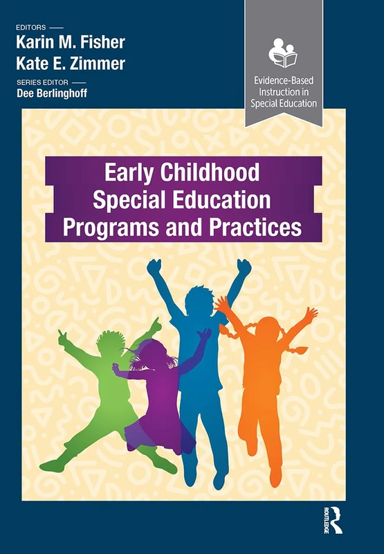 Routledge Early Childhood Special Education Programs and Practices
