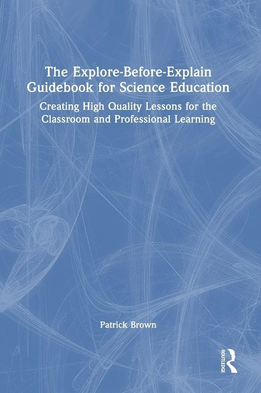Routledge Explore-Before-Explain Guidebook for Science Education