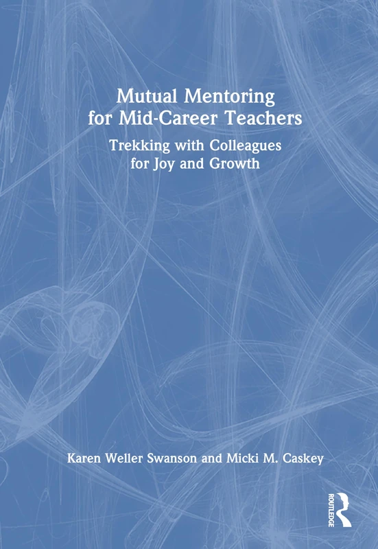 Routledge - Mutual Mentoring for Mid-Career Teachers Book