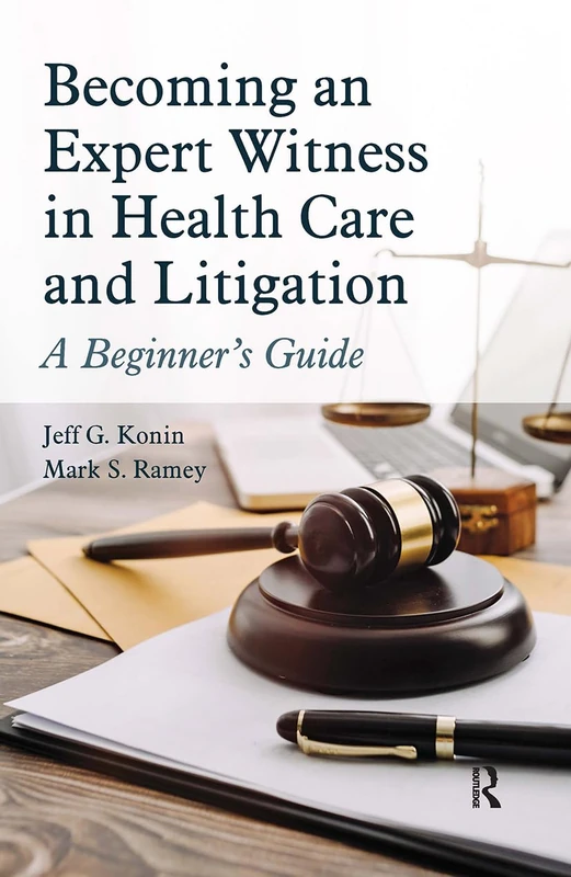 Routledge - Becoming an Expert Witness in Health Care Guide
